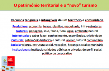 Turismo pós-pandemia vai ressurgir valorizando a cultura, os patrimônios territoriais e os valores da comunidade.