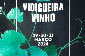 Vidigueira realiza o Vidigueira Vinho, agitando o Alentejo, em Portugal, entre 29 e 31 de março